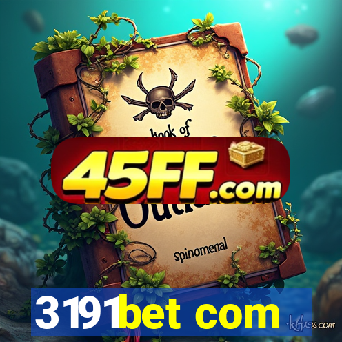 3191bet com